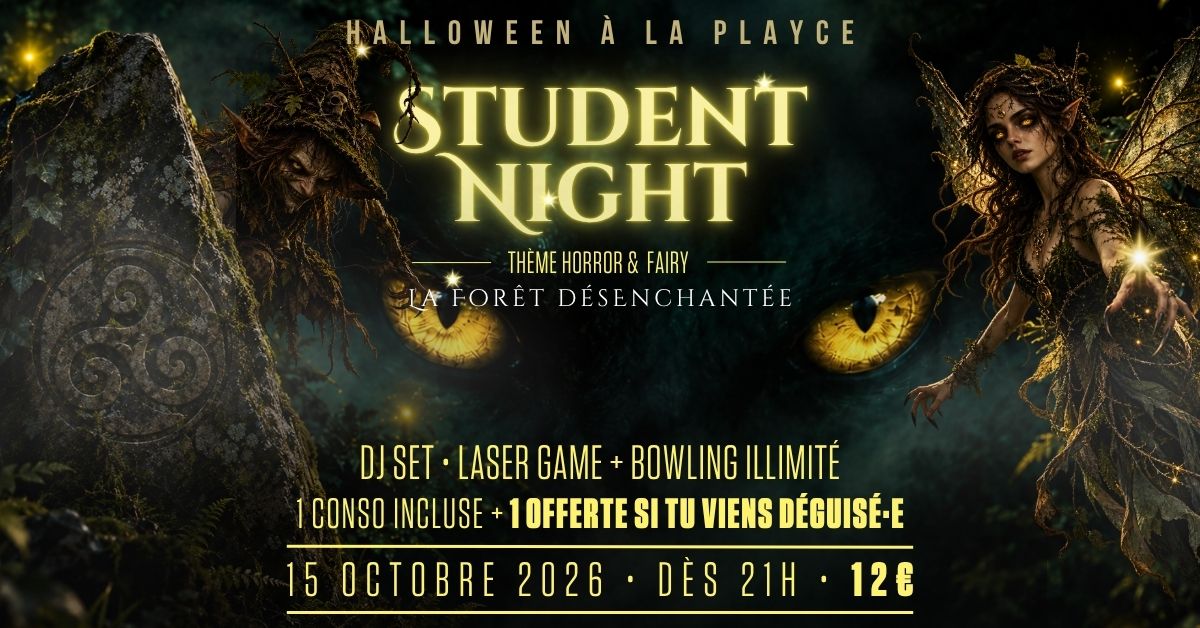 Affiche Student Night La Forêt Désenchantée, soirée étudiante Halloween à La Playce Quimper avec DJ Gellyx