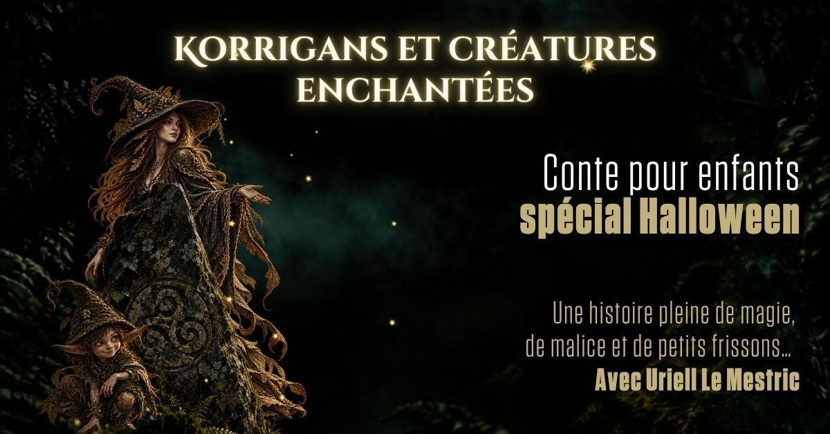 Korrigans et créatures enchantées, conte d’Halloween pour enfants à La Playce Quimper avec Uriell Le Mestric