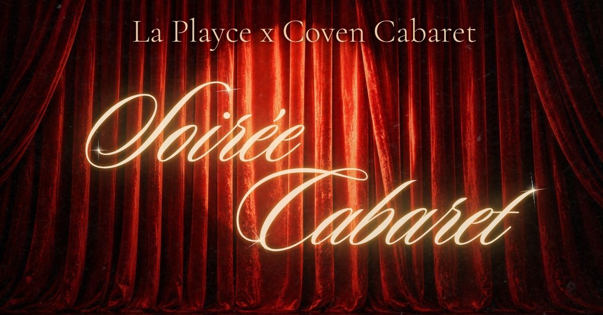Visuel de la soirée cabaret du 14 novembre 2026 au Lounge de La Playce à Quimper