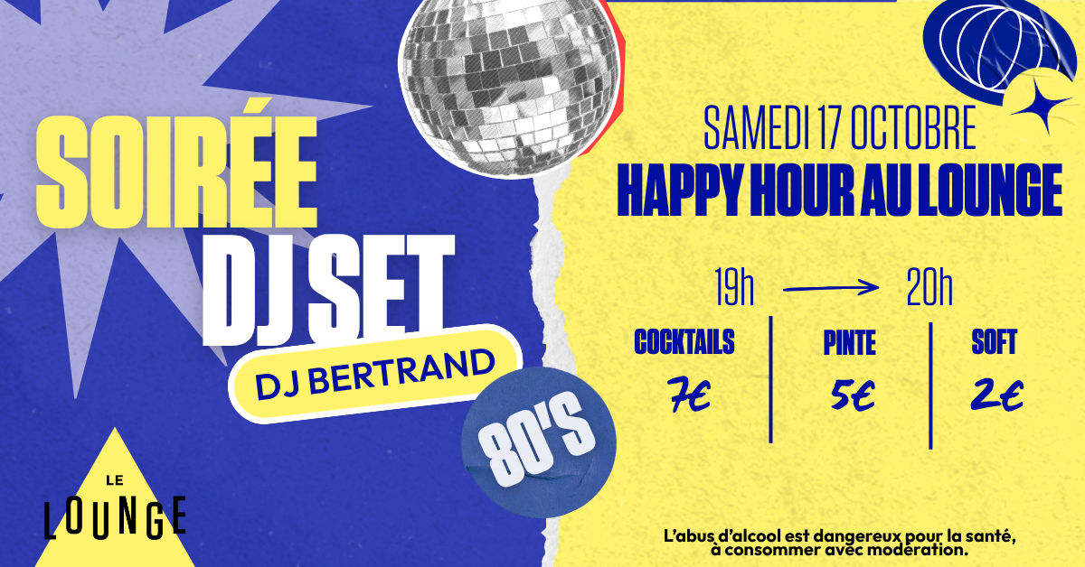 Soirée années 80 avec DJ Bertrand et Happy Hour au Lounge de La Playce à Quimper